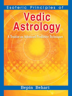 cover image of Esoteric Principles Of Vedic Astrology